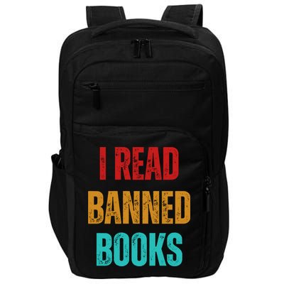 I Read Banned Books Im With The Banned Vintage Retro Impact Tech Backpack