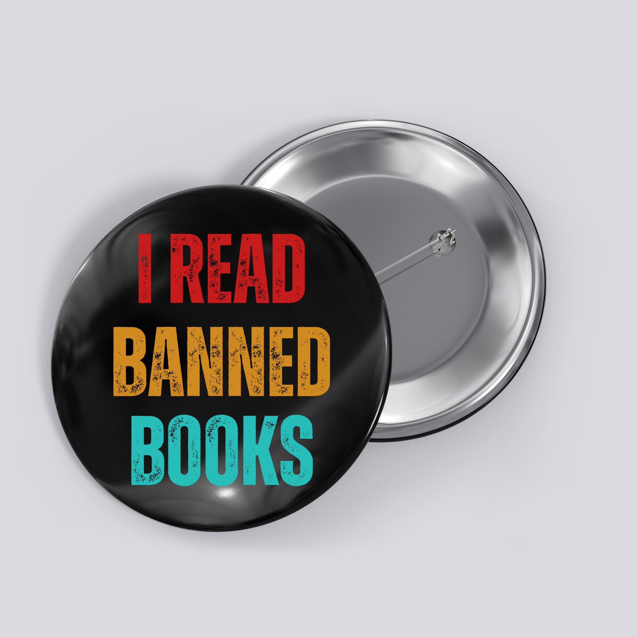 I Read Banned Books Im With The Banned Vintage Retro Button