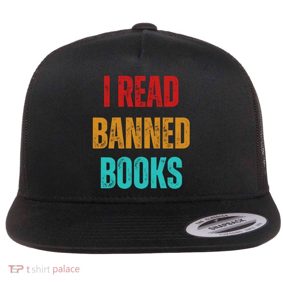 I Read Banned Books Im With The Banned Vintage Retro Flatbill Hat
