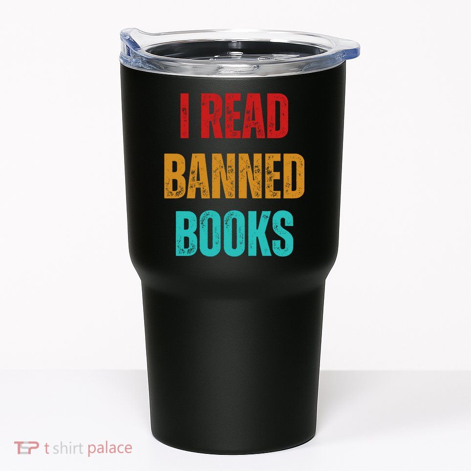 I Read Banned Books Im With The Banned Vintage Retro Tumbler