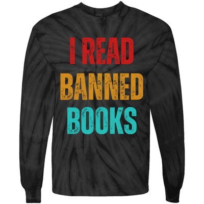 I Read Banned Books Im With The Banned Vintage Retro Tie-Dye Long Sleeve Shirt