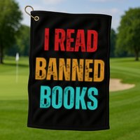 I Read Banned Books Im With The Banned Vintage Retro Golf Towel