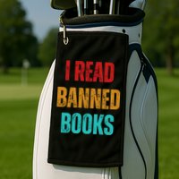 I Read Banned Books Im With The Banned Vintage Retro Golf Towel