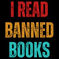 I Read Banned Books Im With The Banned Vintage Retro Toddler T-Shirt