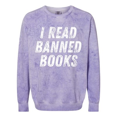 I Read Banned Books Im With The Banned Vintage Retro Colorblast Crewneck Sweatshirt