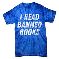 I Read Banned Books Im With The Banned Vintage Retro Tie-Dye T-Shirt