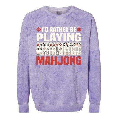 Id Rather Be Playing Mahjong Mahjong Great Gift Colorblast Crewneck Sweatshirt