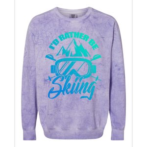 Id Rather Be Skiing Holiday Ski Winter Sport Gift Colorblast Crewneck Sweatshirt