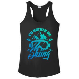 Id Rather Be Skiing Holiday Ski Winter Sport Gift Ladies PosiCharge Competitor Racerback Tank