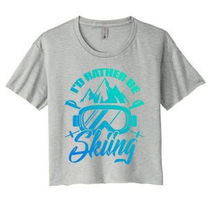 Id Rather Be Skiing Holiday Ski Winter Sport Gift Women's Crop Top Tee