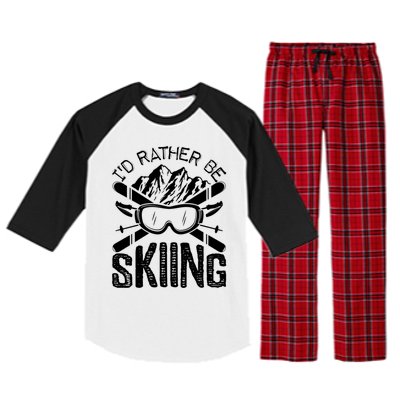 Id Rather Be Skiing Funny Cute Gift Skater Gift Raglan Sleeve Pajama Set