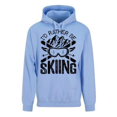 Id Rather Be Skiing Funny Cute Gift Skater Gift Unisex Surf Hoodie