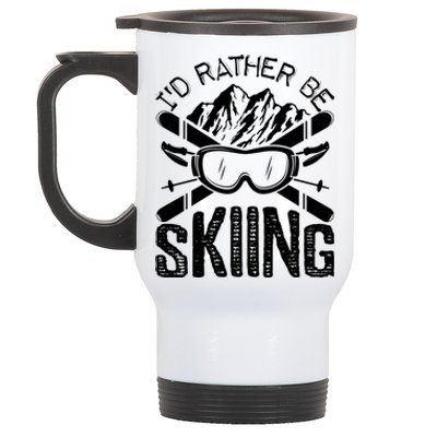 Id Rather Be Skiing Funny Cute Gift Skater Gift Stainless Steel Travel Mug