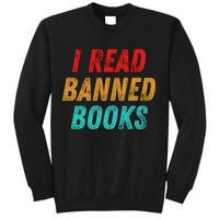 I Read Banned Books Im With The Banned Vintage Retro Sweatshirt