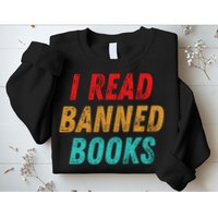 I Read Banned Books Im With The Banned Vintage Retro Sweatshirt