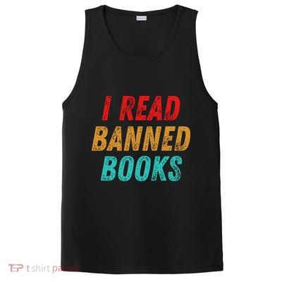 I Read Banned Books Im With The Banned Vintage Retro PosiCharge Competitor Tank