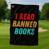 I Read Banned Books Im With The Banned Vintage Retro Golf Towel