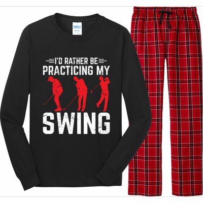 Id Rather Be Practicing My Swing Golf Funny Golfing Lover Cute Gift Long Sleeve Pajama Set