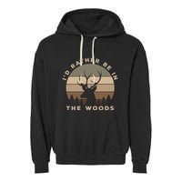 I'd Rather Be In the Woods Deer Hunting Garment-Dyed Fleece Hoodie