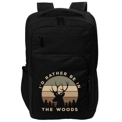 I'd Rather Be In the Woods Deer Hunting Impact Tech Backpack
