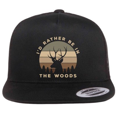 I'd Rather Be In the Woods Deer Hunting Flatbill Hat