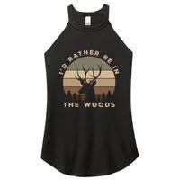 I'd Rather Be In the Woods Deer Hunting Women's Perfect Tri Rocker Tank