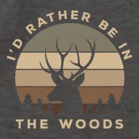 I'd Rather Be In the Woods Deer Hunting Vector Backpack