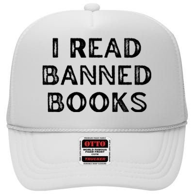 I Read Banned Books Im With The Banned Vintage Retro High Crown Mesh Back Trucker Hat