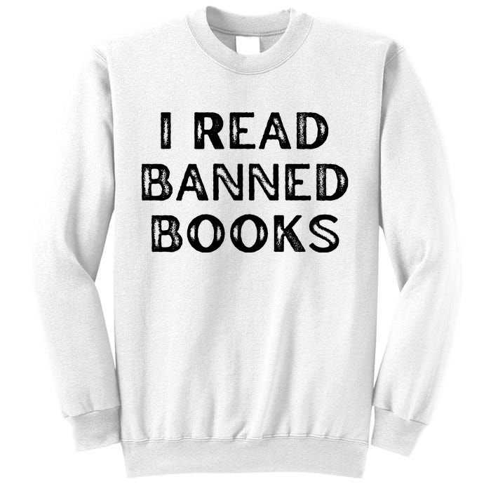 I Read Banned Books Im With The Banned Vintage Retro Sweatshirt