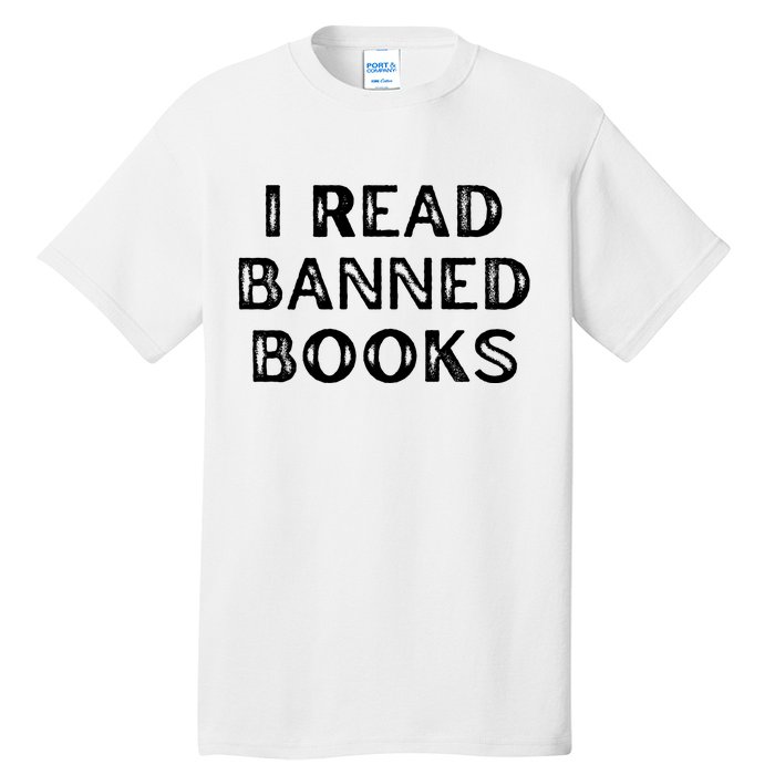 I Read Banned Books Im With The Banned Vintage Retro Tall T-Shirt