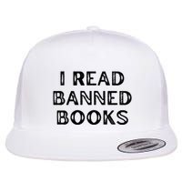 I Read Banned Books Im With The Banned Vintage Retro Flatbill Hat