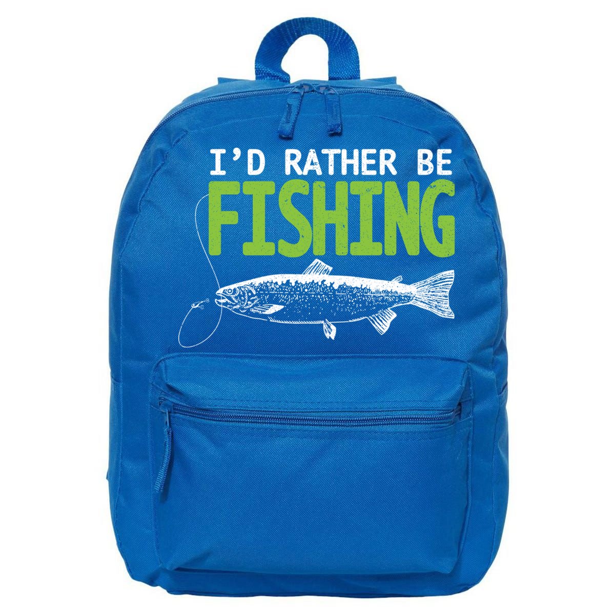 I'd Rather Be Fishing Funny Gift Cute Gift Trout And Salmon Fishing Lovers 16 in Basic Backpack