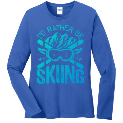 Id Rather Be Skiing Funny Cute Gift Skater Gift Ladies Long Sleeve Shirt