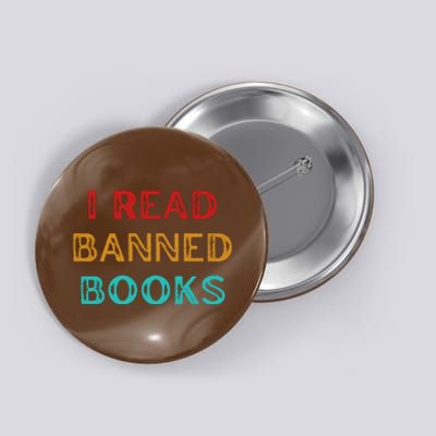 I Read Banned Books Im With The Banned Vintage Retro Button