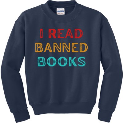 I Read Banned Books Im With The Banned Vintage Retro Kids Sweatshirt