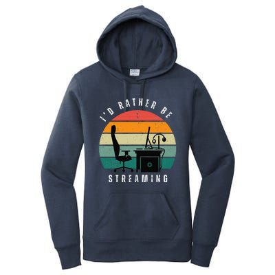 I Rather Be Streaming Women's Pullover Hoodie