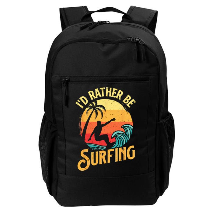 I'd Rather Be Surfing Beach Surfing Surfingboard Surfboard Backpack
