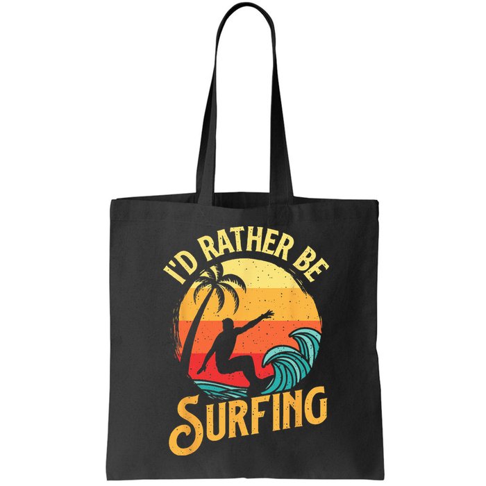 I'd Rather Be Surfing Beach Surfing Surfingboard Surfboard Bag