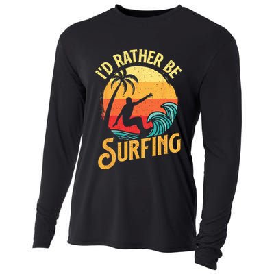 I'd Rather Be Surfing Beach Surfing Surfingboard Surfboard Cooling Performance Long Sleeve Crew