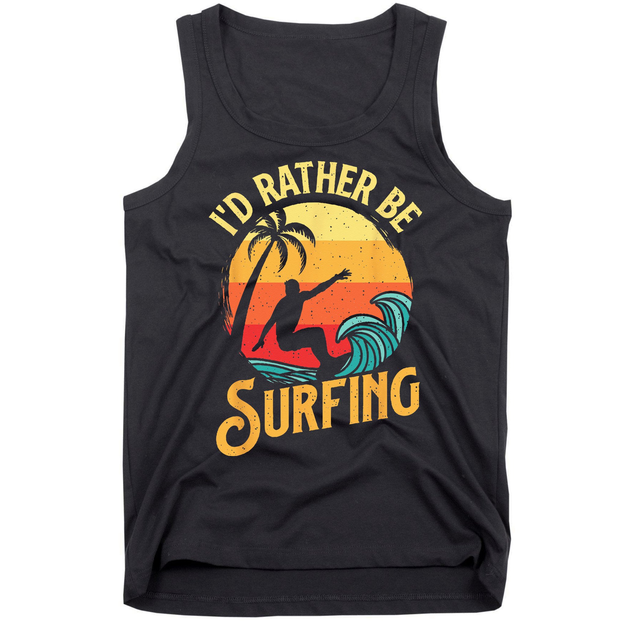 I'd Rather Be Surfing Beach Surfing Surfingboard Surfboard Tank Top