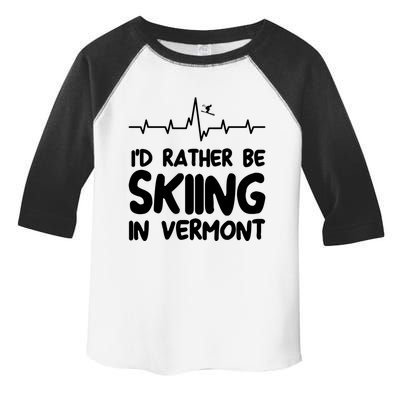 Id Rather Be Skiing In Vermont Skiing Cool Gift Toddler Fine Jersey T-Shirt