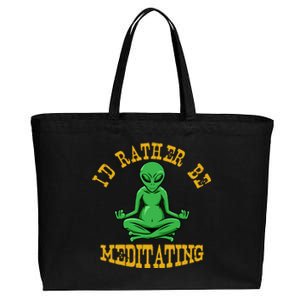 Id Rather Be Meditating Yoga Day Alien Meditation Costume Meaningful Gift Cotton Canvas Jumbo Tote