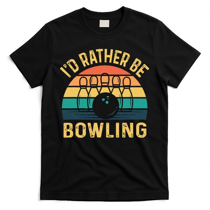 I'd Rather be Bowling retro for Man Woman & Toddler Bowling T-Shirt
