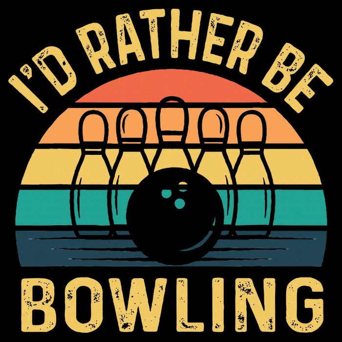 I'd Rather be Bowling retro for Man Woman & Toddler Bowling T-Shirt