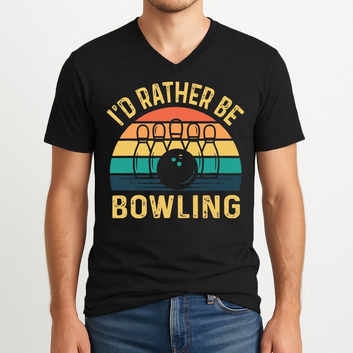 I'd Rather be Bowling retro for Man Woman & Toddler Bowling V-Neck T-Shirt