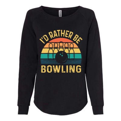 I'd Rather be Bowling retro for Man Woman & Toddler Bowling Womens California Wash Sweatshirt