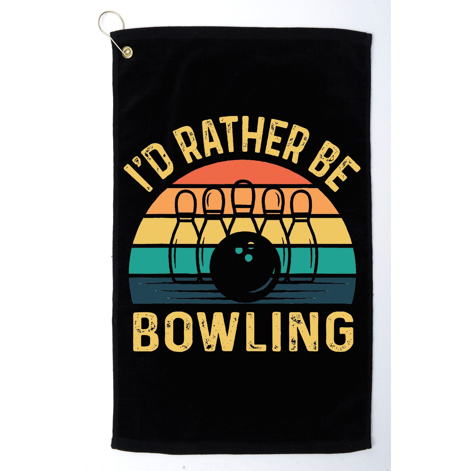I'd Rather be Bowling retro for Man Woman & Toddler Bowling Golf Towel