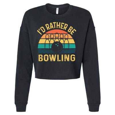 I'd Rather be Bowling retro for Man Woman & Toddler Bowling Cropped Pullover Crew