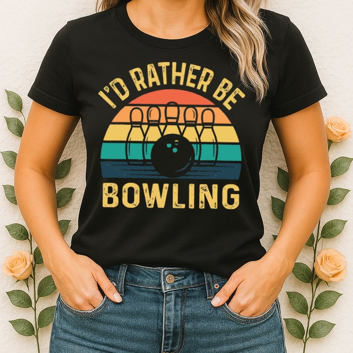 I'd Rather be Bowling retro for Man Woman & Toddler Bowling Womens T-Shirt