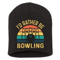 I'd Rather be Bowling retro for Man Woman & Toddler Bowling Short Acrylic Beanie